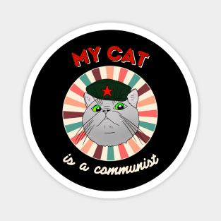 My cat is a communist - a funny Che Guevara cat Magnet